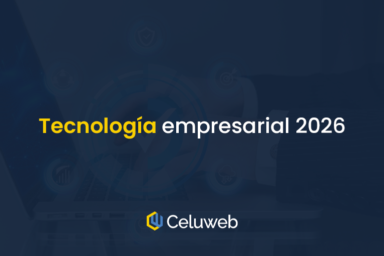 Innovaciones Celuweb 2026: construyendo el futuro de la gestión empresarial
